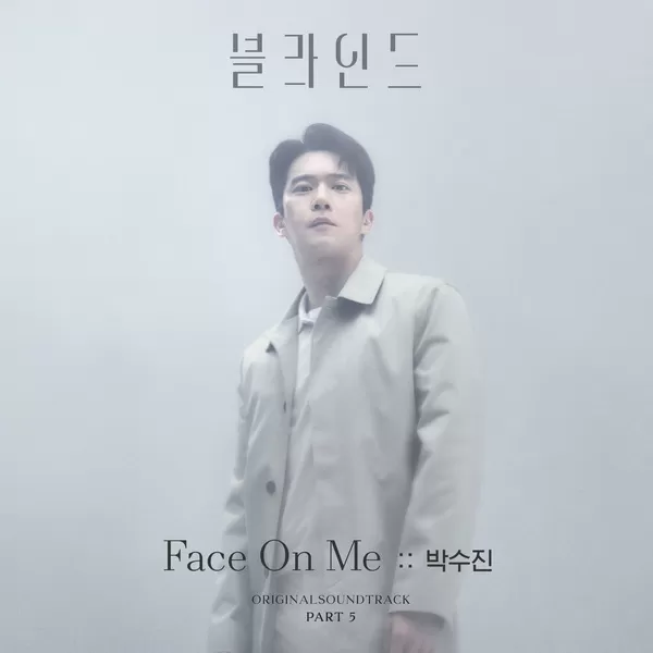 دانلود آهنگ Face On Me (Blind OST Part.5) Park Soo Jin